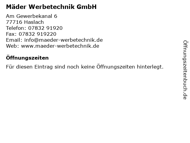 Mäder Werbetechnik GmbH in Haslach: Adresse und Öffnungszeiten