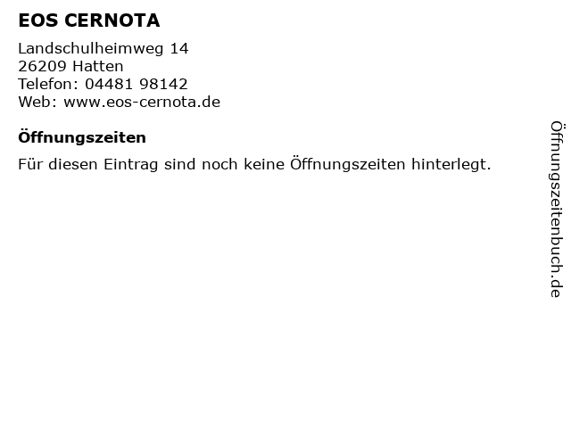 EOS CERNOTA in Hatten: Adresse und Öffnungszeiten