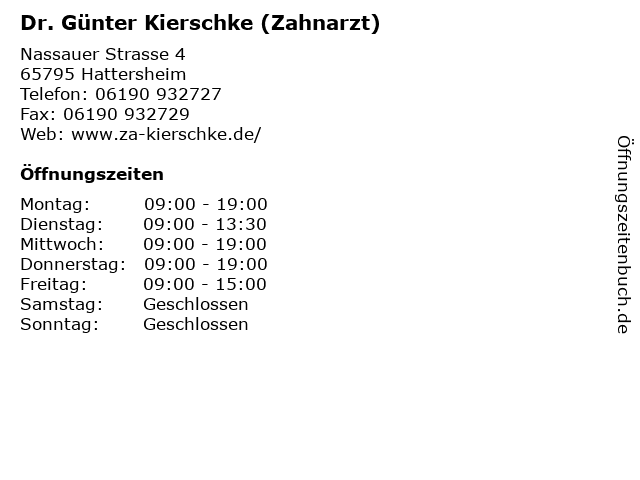 Dr. Günter Kierschke (Zahnarzt) in Hattersheim: Adresse und Öffnungszeiten