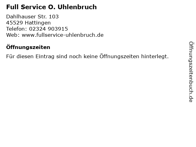 Full Service O. Uhlenbruch in Hattingen: Adresse und Öffnungszeiten