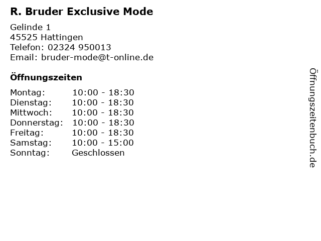 R. Bruder Exclusive Mode in Hattingen: Adresse und Öffnungszeiten