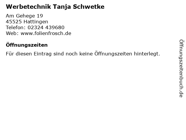 Werbetechnik Tanja Schwetke in Hattingen: Adresse und Öffnungszeiten