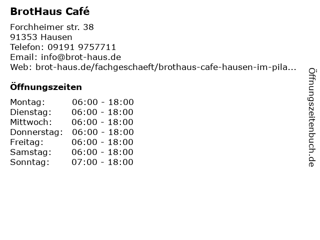 BrotHaus Café Hausen in Hausen: Adresse und Öffnungszeiten