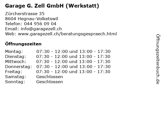 Garage G. Zell GmbH (Werkstatt) in Hegnau-Volketswil: Adresse und Öffnungszeiten