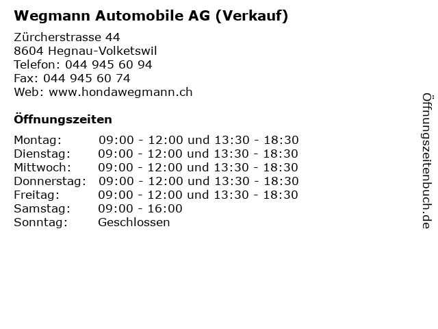 Wegmann Automobile AG (Verkauf) in Hegnau-Volketswil: Adresse und Öffnungszeiten