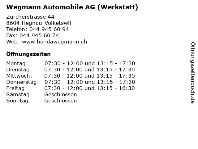 Wegmann Automobile AG (Werkstatt) in Hegnau-Volketswil: Adresse und Öffnungszeiten