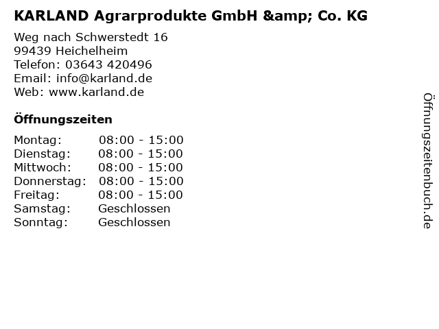 KARLAND Agrarprodukte GmbH & Co. KG in Heichelheim: Adresse und Öffnungszeiten