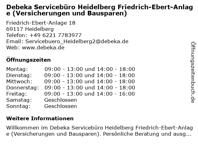 Debeka Servicebüro Heidelberg Friedrich-Ebert-Anlage (Versicherungen und Bausparen) in Heidelberg: Adresse und Öffnungszeiten