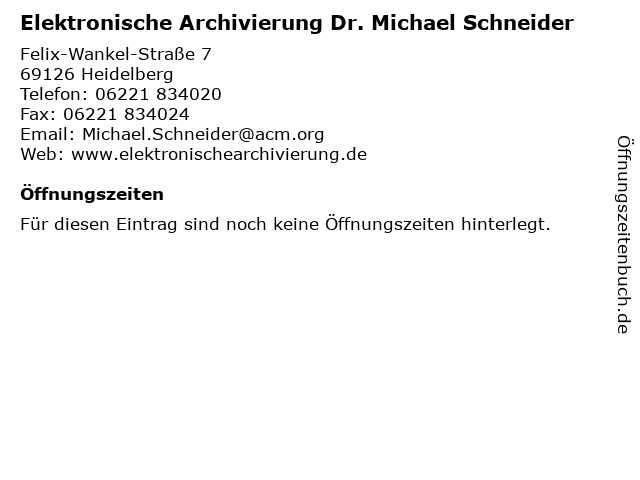 Elektronische Archivierung Dr. Michael Schneider in Heidelberg: Adresse und Öffnungszeiten