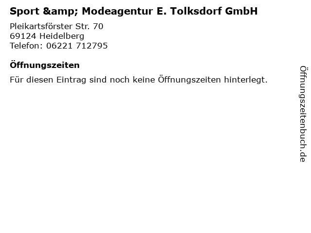 Sport & Modeagentur E. Tolksdorf GmbH in Heidelberg: Adresse und Öffnungszeiten