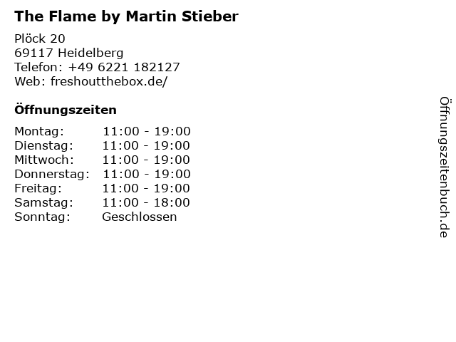 The Flame by Martin Stieber in Heidelberg: Adresse und Öffnungszeiten