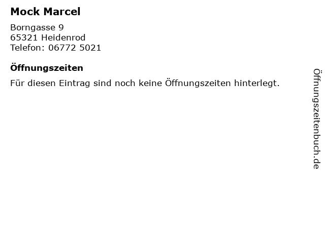 Mock Marcel in Heidenrod: Adresse und Öffnungszeiten