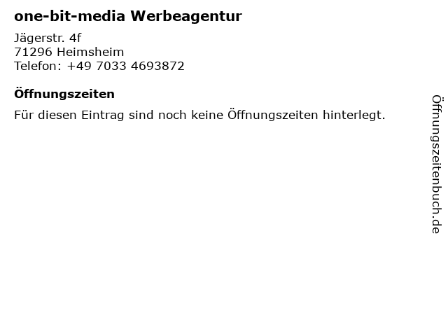 one-bit-media Werbeagentur in Heimsheim: Adresse und Öffnungszeiten