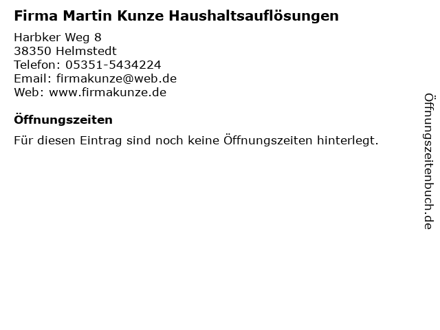 Firma Martin Kunze Haushaltsauflösungen in Helmstedt: Adresse und Öffnungszeiten