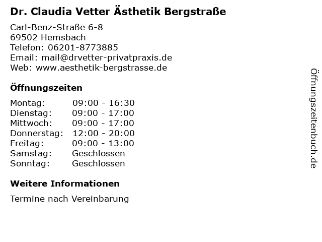 Dr. Claudia Vetter Ästhetik Bergstraße in Hemsbach: Adresse und Öffnungszeiten