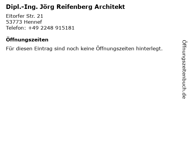 Dipl.-Ing. Jörg Reifenberg Architekt in Hennef: Adresse und Öffnungszeiten