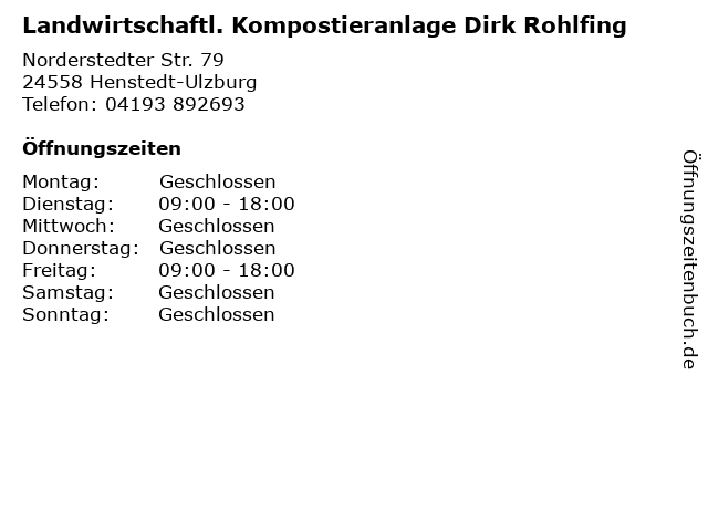 Landwirtschaftl. Kompostieranlage Dirk Rohlfing in Henstedt-Ulzburg: Adresse und Öffnungszeiten