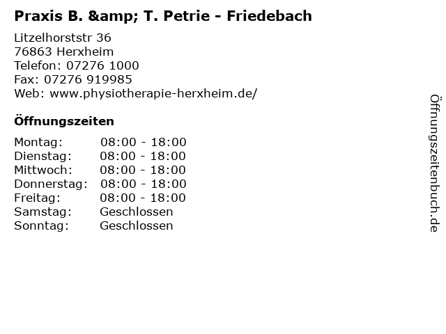 Praxis B. & T. Petrie - Friedebach in Herxheim: Adresse und Öffnungszeiten