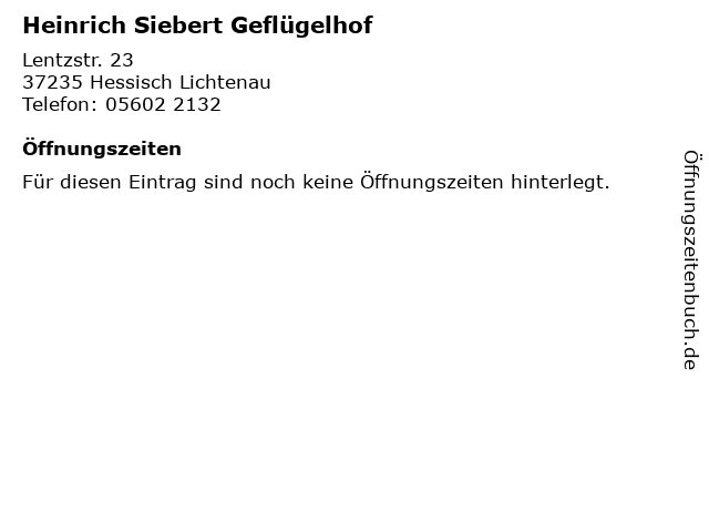 Heinrich Siebert Geflügelhof in Hessisch Lichtenau: Adresse und Öffnungszeiten