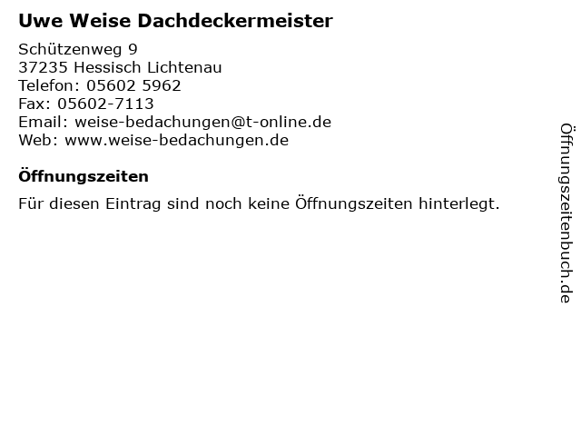 Uwe Weise Dachdeckermeister in Hessisch Lichtenau: Adresse und Öffnungszeiten