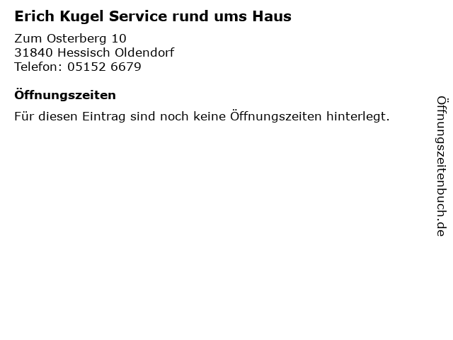 Erich Kugel Service rund ums Haus in Hessisch Oldendorf: Adresse und Öffnungszeiten