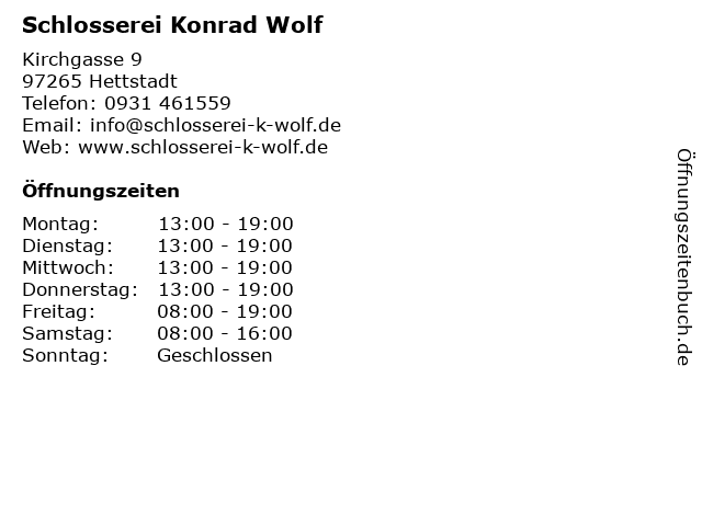 Schlosserei Konrad Wolf in Hettstadt: Adresse und Öffnungszeiten