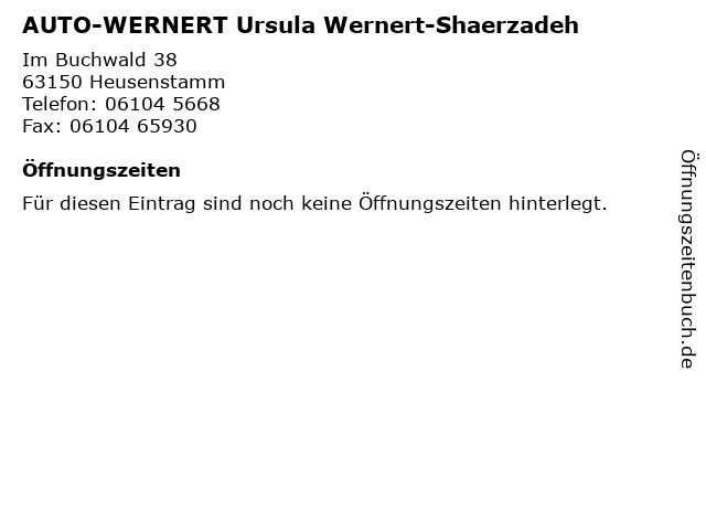 AUTO-WERNERT Ursula Wernert-Shaerzadeh in Heusenstamm: Adresse und Öffnungszeiten