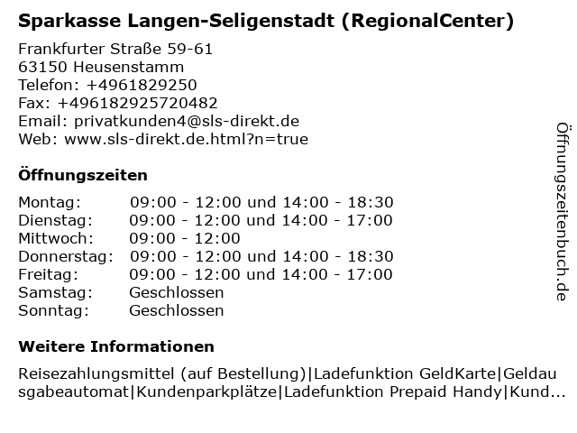 Sparkasse Langen-Seligenstadt (RegionalCenter) in Heusenstamm: Adresse und Öffnungszeiten