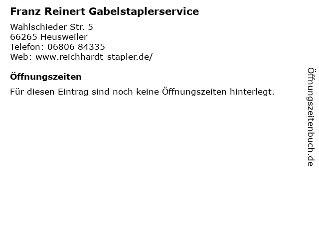 Franz Reinert Gabelstaplerservice in Heusweiler: Adresse und Öffnungszeiten