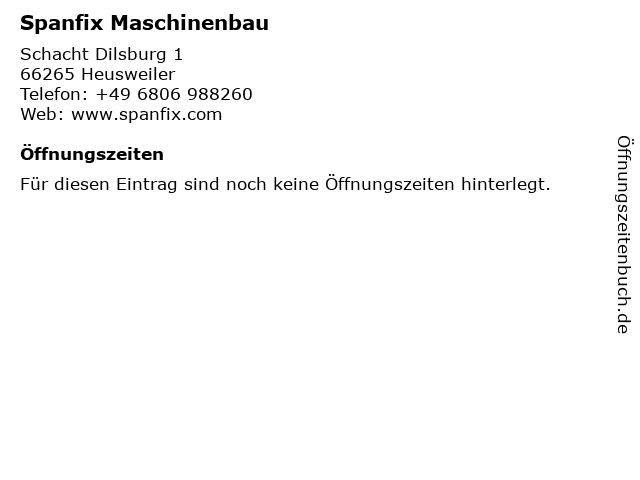 Spanfix Maschinenbau in Heusweiler: Adresse und Öffnungszeiten