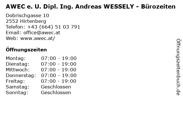 AWEC e. U. Dipl. Ing. Andreas WESSELY - Bürozeiten in Hirtenberg: Adresse und Öffnungszeiten