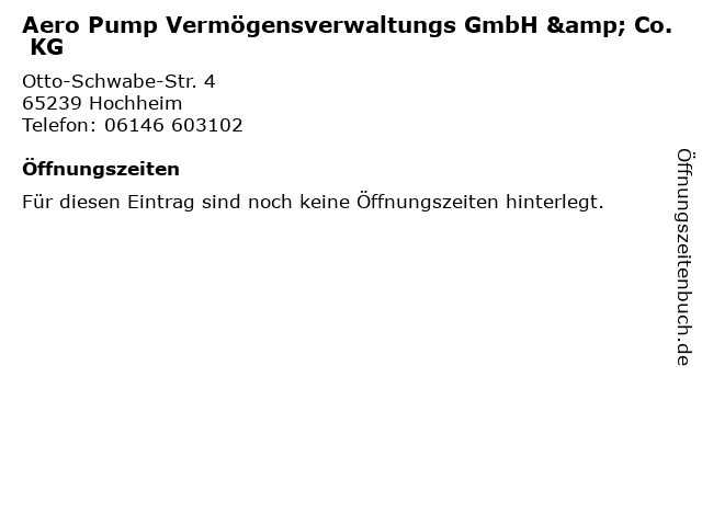 Aero Pump Vermögensverwaltungs GmbH & Co. KG in Hochheim: Adresse und Öffnungszeiten
