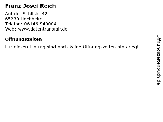 Franz-Josef Reich in Hochheim: Adresse und Öffnungszeiten