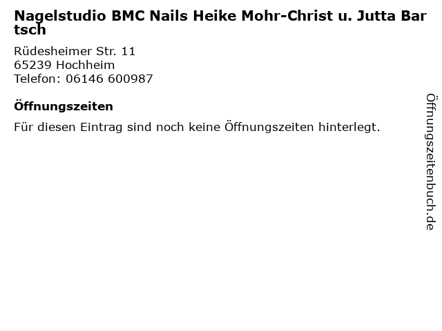 Nagelstudio BMC Nails Heike Mohr-Christ u. Jutta Bartsch in Hochheim: Adresse und Öffnungszeiten