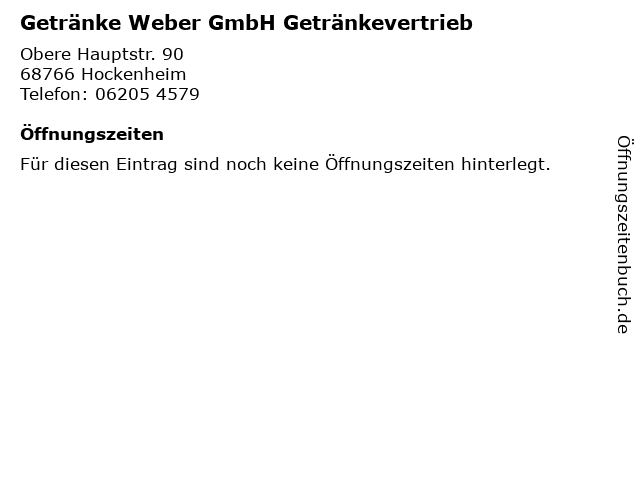 Getränke Weber GmbH Getränkevertrieb in Hockenheim: Adresse und Öffnungszeiten