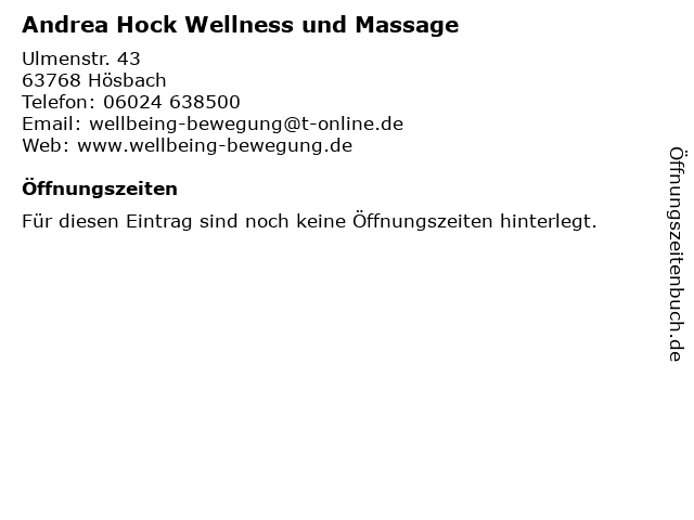 Andrea Hock Wellness und Massage in Hösbach: Adresse und Öffnungszeiten