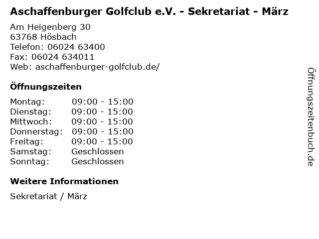 Aschaffenburger Golfclub e.V. - Sekretariat - März in Hösbach: Adresse und Öffnungszeiten
