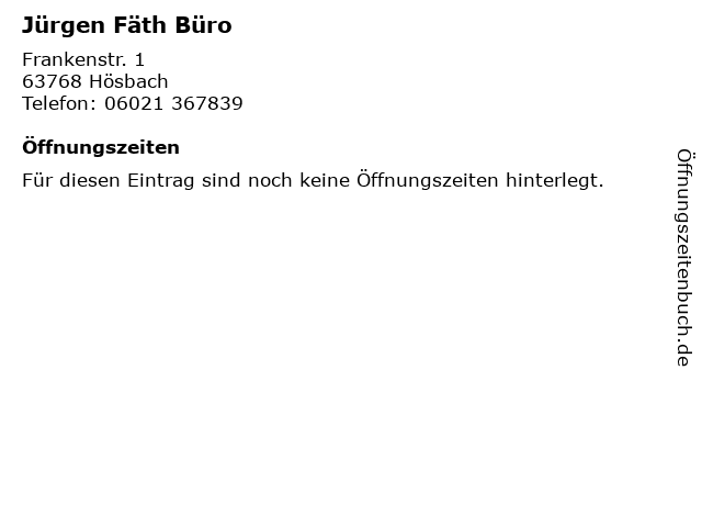 Jürgen Fäth Büro in Hösbach: Adresse und Öffnungszeiten