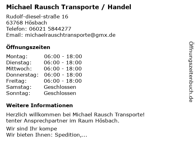 Michael Rausch Transporte / Handel in Hösbach: Adresse und Öffnungszeiten