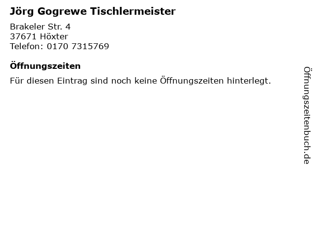 Jörg Gogrewe Tischlermeister in Höxter: Adresse und Öffnungszeiten