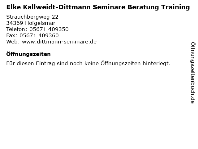 Elke Kallweidt-Dittmann Seminare Beratung Training in Hofgeismar: Adresse und Öffnungszeiten