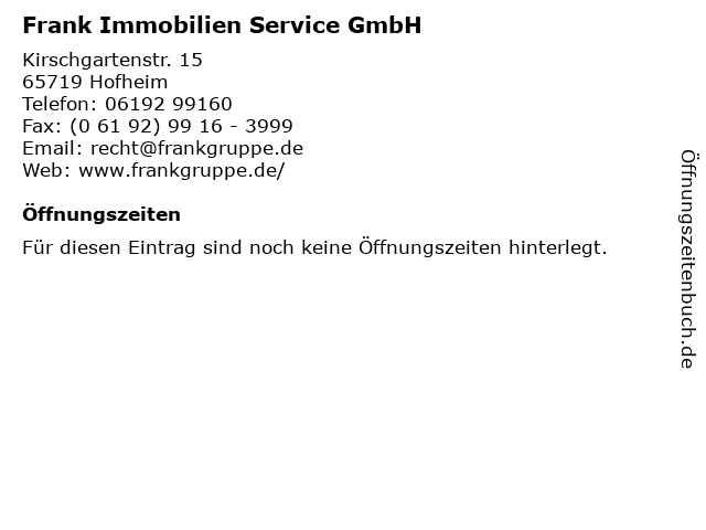 Frank Immobilien Service GmbH in Hofheim: Adresse und Öffnungszeiten