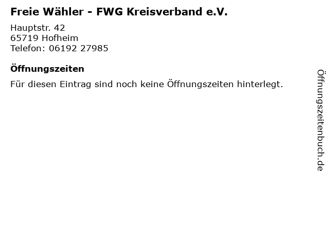 Freie Wähler - FWG Kreisverband e.V. in Hofheim: Adresse und Öffnungszeiten