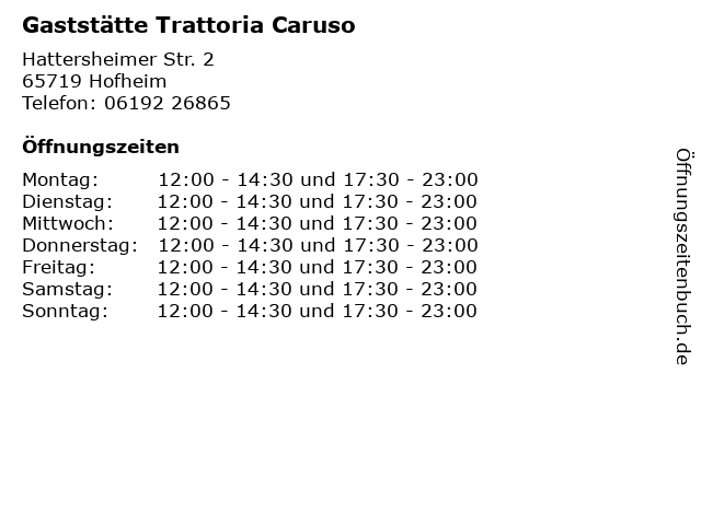 Gaststätte Trattoria Caruso in Hofheim: Adresse und Öffnungszeiten
