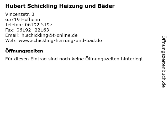 Hubert Schickling Heizung und Bäder in Hofheim: Adresse und Öffnungszeiten