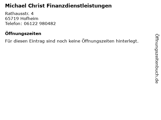 Michael Christ Finanzdienstleistungen in Hofheim: Adresse und Öffnungszeiten