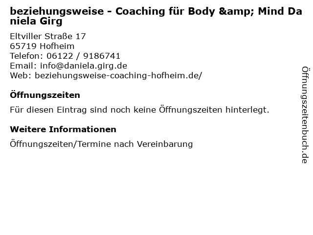 beziehungsweise - Coaching für Body & Mind Daniela Girg in Hofheim: Adresse und Öffnungszeiten