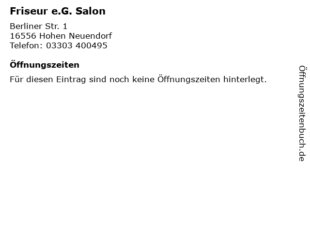 Friseur e.G. Salon in Hohen Neuendorf: Adresse und Öffnungszeiten