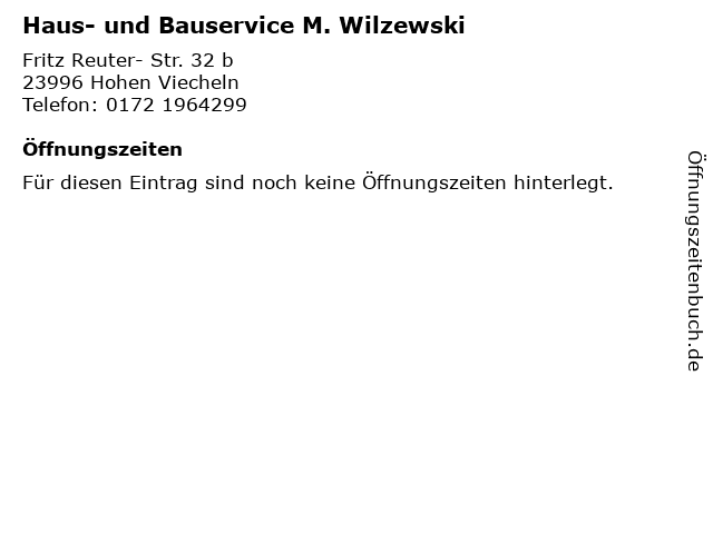 Haus- und Bauservice M. Wilzewski in Hohen Viecheln: Adresse und Öffnungszeiten
