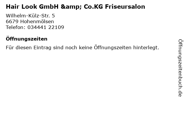 Hair Look GmbH & Co.KG Friseursalon in Hohenmölsen: Adresse und Öffnungszeiten